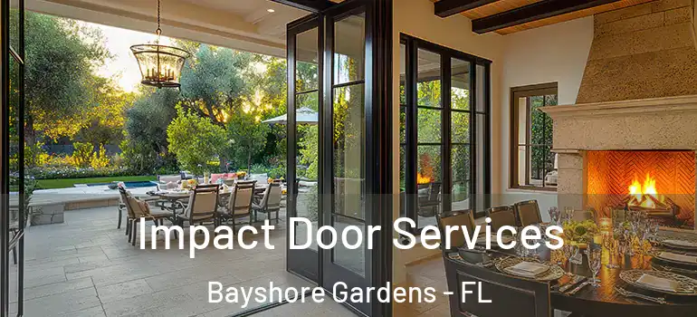 Impact Door Services Bayshore Gardens - FL